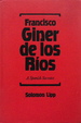 Francisco Giner de los Rios: A Spanish Socrates
