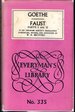 Faust: Parts I and II (Everyman's Library # 335)