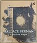 Wallace Berman: American Aleph