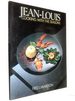 Jean-Louis Cooking With the Seasons [Jean-Louis Palladin]