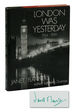 London Was Yesterday: 1934-1939