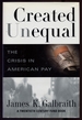 Created Unequal: the Crisis in American Pay