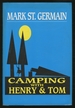 Camping With Henry and Tom