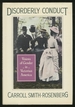 Disorderly Conduct: Visions of Gender in Victorian America