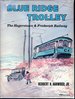 Blue Ridge Trolley: the Hagerstown & Frederick Railway (