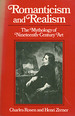 Romanticism and Realism: the Mythology of Nineteenth-Century Art