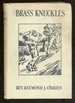 Brass Knuckles: the Story of a Young Gangster Who "Turned to the Right"