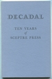 Decadal: Ten Years of Sceptre Press