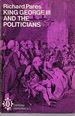 King George III and the Politicians (Ford Lectures 1951-2)