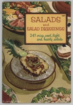 Salads and Salad Dressings: 247 Crisp, Cool, Light and Hearty Salads