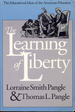 The Learning of Liberty: the Educational Ideas of the American Founders
