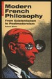 Modern French Philosophy: From Existentialism to Postmodernism