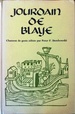 Jourdain De Blaye: Chanson De Geste