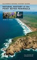 Natural History of the Point Reyes Peninsula, Fully Revised and Expanded Edition