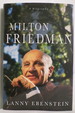 Milton Friedman a Biography (Dj Protected By a Brand New, Clear, Acid-Free Mylar Cover)