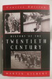 History of the Twentieth Century, Concise Edition (Dj Protected By a Brand New, Clear, Acid-Free Mylar Cover)