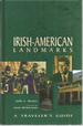 Irish-American Landmarks: a Travler's Guide