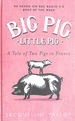 Big Pig, Little Pig: a Tale of Two Pigs in France