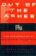 Out of the Ashes the Resurrection of Saddam Hussein