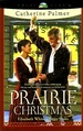 Prairie Christmas the Christmas Bride Reforming Seneca Jones Wishful Thinking