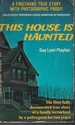 This House is Haunted-the True Story of a Poltergeist First Fully Documented True Story