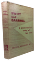 Swift and Carroll: a Psychoanalytic Study of Two Lives