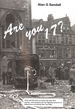 Are You 17? Vivid Real-Life Story of Every-Day Men and Women, Who Became the Fire-Fighting Saviours of Britain From the World War Two Blitz