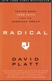 Radical Taking Back Your Faith From the American Dream