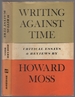 Writing Against Time: Critical Essays and Reviews