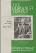 The Humanist Temper the Life and Work of Elton Mayo