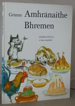 Na Dearthaireacha Grimm: Amhranaithe Bhremen