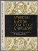 American and British Geneology and Heraldry: a Selection of Books