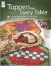 Toppers for Every Table