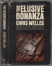 The Elusive Bonanza. the Story of Oil Shale--America's Richest and Most Neglected Resource