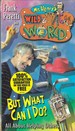 Mr. Henry's Wild and Wacky World: But What Can I Do? All About Helping