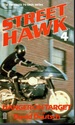 Street Hawk 4: Danger on Target