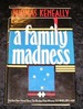 A Family Madness