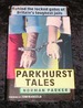 Parkhurst Tales