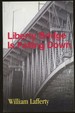 Liberty Bridge is Falling Down: a Sam Budda and Nick Savarese Novel