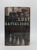 Lost Battalions: the Great War and the Crisis of American Nationality