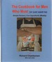 The Cookbook for Men Who Must