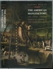 The American Manufactory: Art, Labor, and the World of Things in the Early Republic