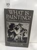 What is Painting? Winslow Homer Other Essays