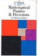 The 2nd Scientific American book of mathematical puzzles & diversions