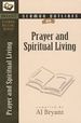 Sermon Outlines on Prayer and Spiritual Living (Bryant Sermon Outline Series)