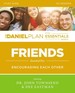 Friends Study Guide With Dvd: Encouraging Each Other (the Daniel Plan Essentials Series)