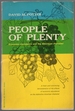 People of Plenty: Economic Abundance and the American Character