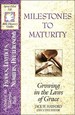 The Spirit-Filled Life Bible Discovery Series B2-Milestones to Maturity