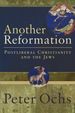 Another Reformation: Postliberal Christianity and the Jews