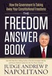 The Freedom Answer Book: How the Government is Taking Away Your Constitutional Freedoms (Answer Book Series)